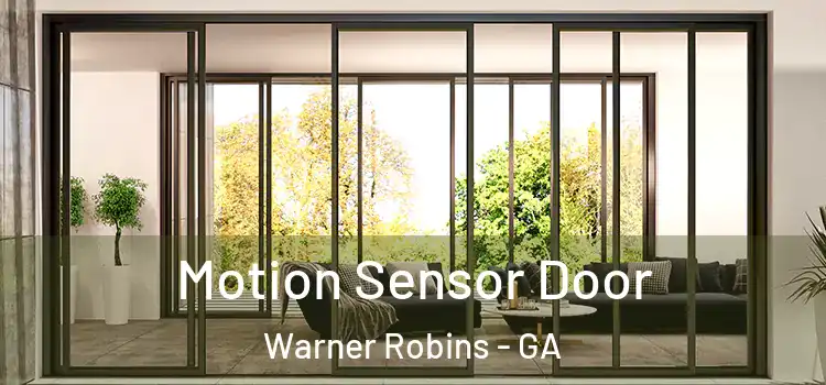 Motion Sensor Door Warner Robins - GA